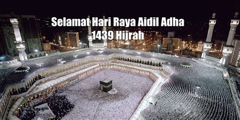 Salam Aidil Adha 1439 Hijrah 2018 Wanzawawi Dot Net