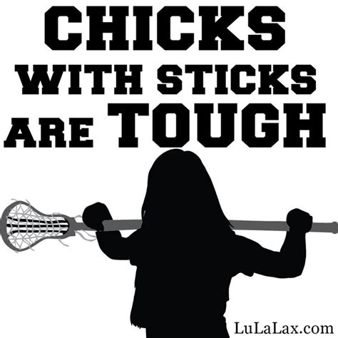 Here are some inspirational lacrosse quotes to keep your day bright and to keep your spirits high. Chicks with sticks are tough #laxgirl #lacrosse #lulalax ...