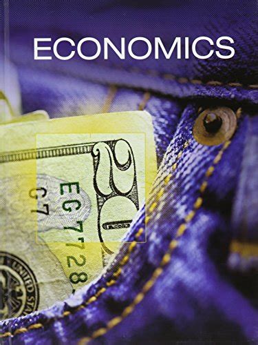 Economics 2016 Student Edition Grade 12 Savvas Learning Co