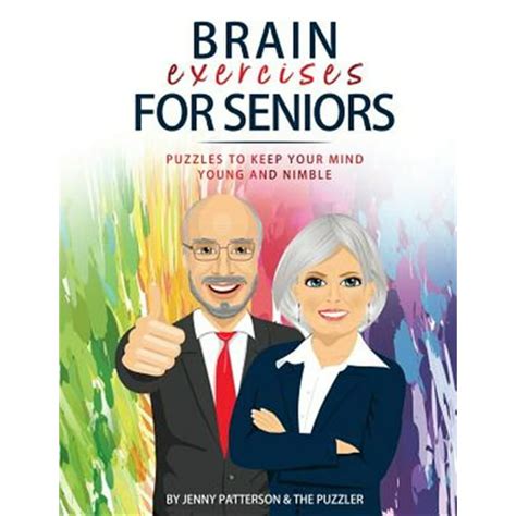 Brain Exercises For Seniors Puzzles To Keep Your Mind Young And