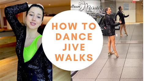 How To Dance Jive Walks In The Jive Youtube