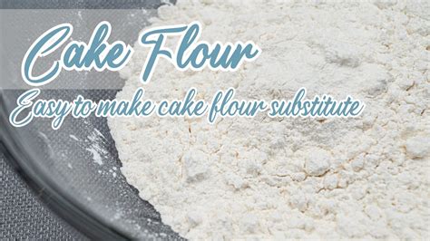 Cake Flour From All Purpose Flour Youtube
