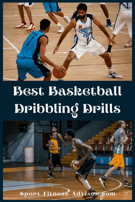 Best Basketball Dribbling Drills Sport Fitness Advisor