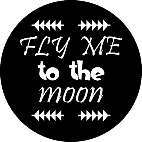 Sticker Fly Me To The Moon Stickers Stickers Citations Anglais