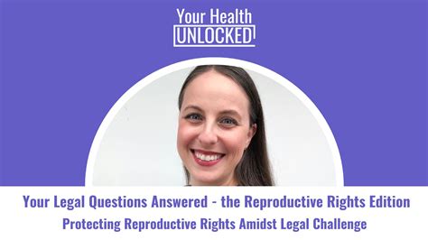 037 Your Legal Questions Answered The Reproductive Rights Edition