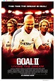 FILM - Goal II: Living the Dream (2007) - TribunnewsWiki.com