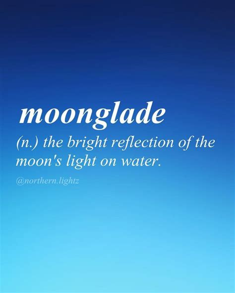 Moonglade N Origin Latin The Bright Reflection Of The Moons Light