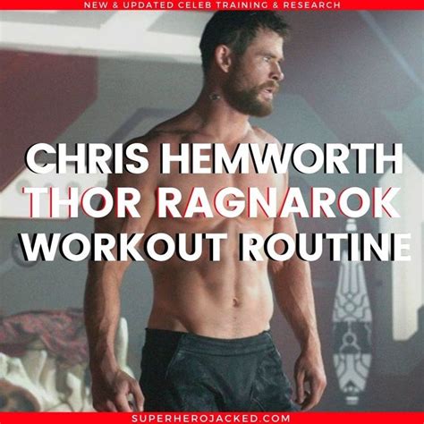Chris Hemsworth Thor Ragnarok Workout Routine Switching From Weights