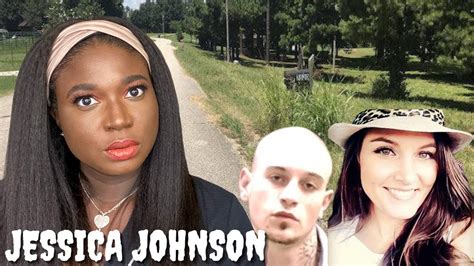 True Crime And Makeup What Happened To Jessica Johnson True Crime