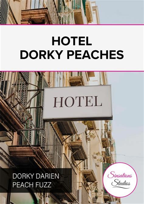 Hotel Dorky Peaches Streaming Video At Iafd Premium Streaming