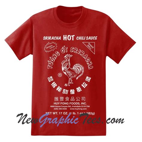 Sriracha Hot Chili Sauce T Shirt Newgraphictees Com Sriracha Hot