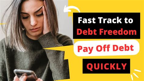 Fast Track To Debt Freedom Strategies To Pay Off Debt Quickly Youtube
