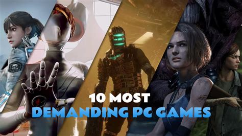 Top 10 Most Demanding Pc Games Of 2023