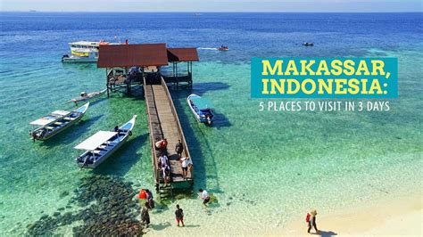 Makassar Indonesia 5 Places To Visit In 3 Days The Poor Traveler Blog