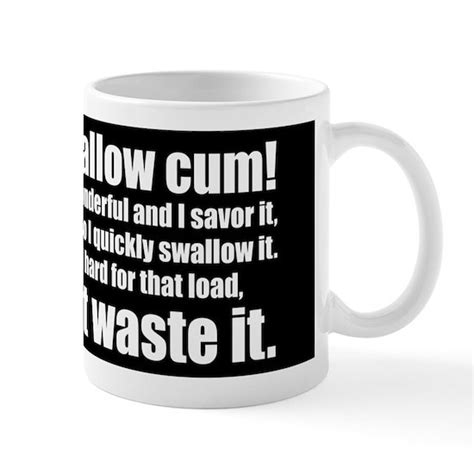 i love to swallow cum mug 11 oz ceramic mug i love to swallow cum mug by extreme fetish bdsm t