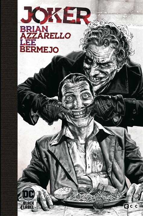 Joker Edición Deluxe En Blanco Y Negro Ecc Cómics
