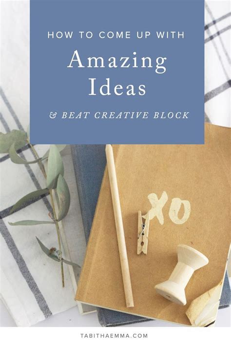 How To Come Up With Amazing Ideas And Beat Creative Block Creative