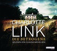 Die Betrogene (Hörbuch), Charlotte Link