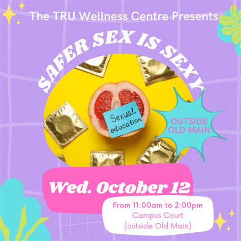 Safer Sex Is Sexy Sexual Health Outreach Event Tru Newsroom