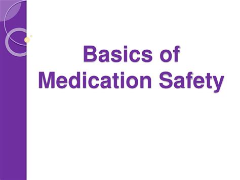 Ppt Basics Of Medication Safety Powerpoint Presentation Free
