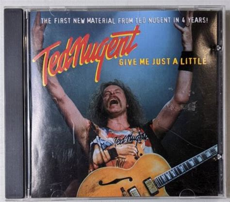 Cd Ted Nugent Give Me Just A Little 1999 Single Promo Music Album