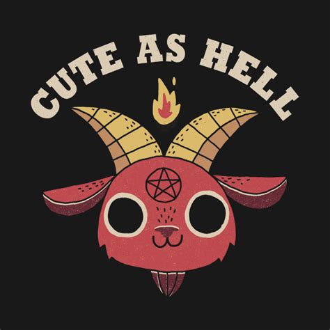 Cute As Hell Devil T Shirt Teepublic