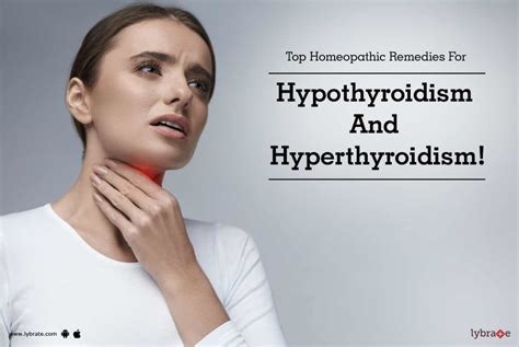 Top Homeopathic Remedies For Hypothyroidism And Hyperthyroidism By