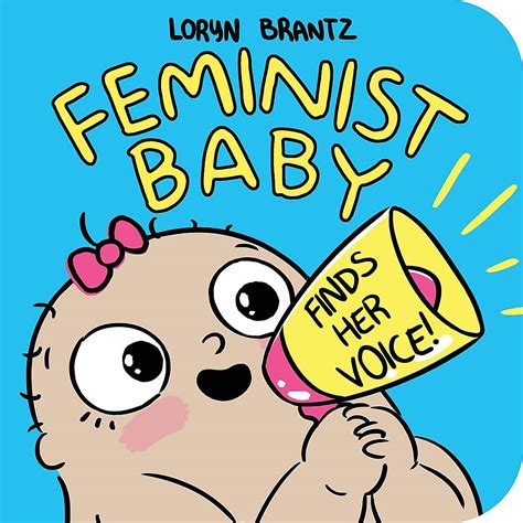 Childrens Book Review Feminist Baby Finds Her Voice
