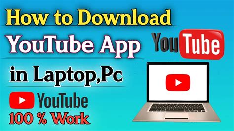 How To Download Youtube App In Laptoppc Download Youtube App In