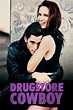 Drugstore Cowboy (1989) - Posters — The Movie Database (TMDB)