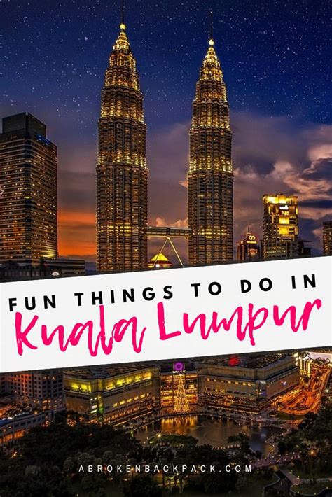If Youre Planning A Weekend In Kuala Lumpur Here Are Some Fun Things