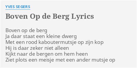 Boven Op De Berg Lyrics By Yves Segers Boven Op De Berg