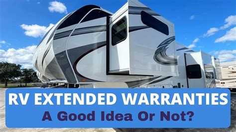 Rv Warranties Do You Really Need Them Or Not