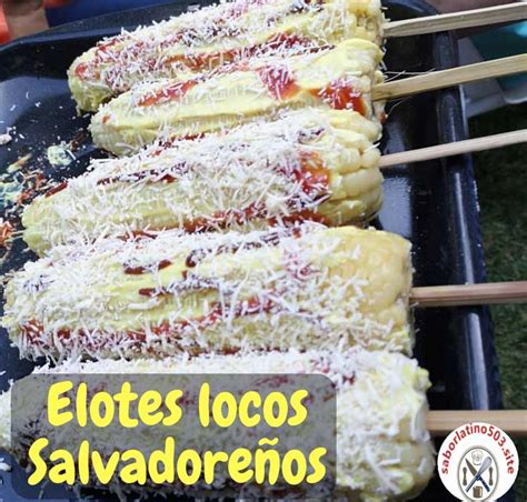 Receta → Elotes Locos 🥇 Salvadoreños ↓ Como Se Hacen