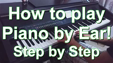 Learning to play fiddle by ear. How To Play Piano By Ear! (Step by Step Tutorial) - YouTube