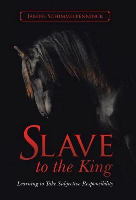 Slave To The King Janine Schimmelpenninck 9781504332422 Boeken