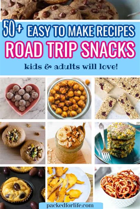 Road Trip Foods 50 Easy Healthy Road Trip Snack Recipes