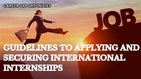 Guidelines For Applying And Securing International Internships