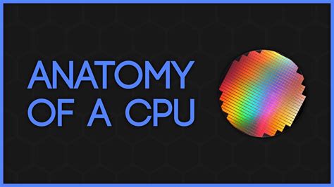 The Anatomy Of A Cpu Youtube