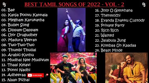 Tamil Latest Hit Songs 2022 Latest Tamil Songs New Tamil Songs Tamil