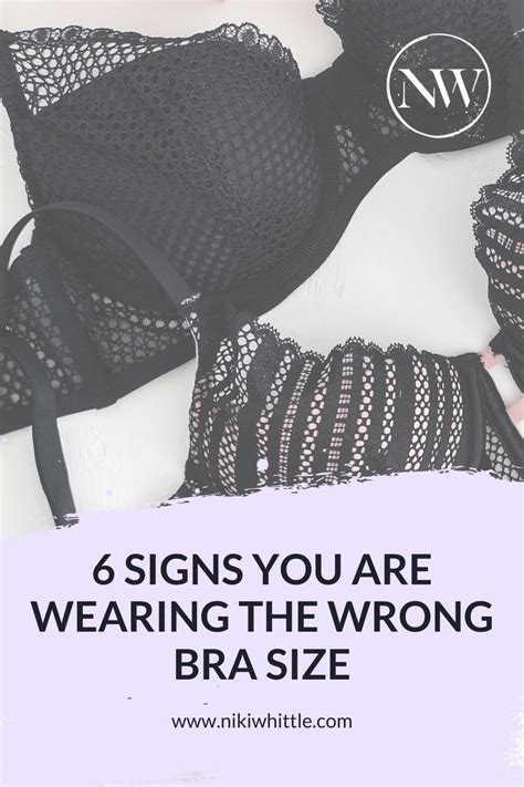 6 Signs You Are Wearing The Wrong Bra Size Bra Sizes How To Wear Bra