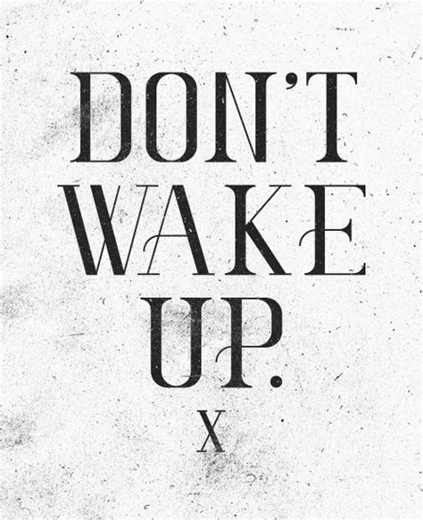Dont Wake Up Wake Up Text Typography