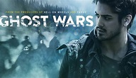 Ghost Wars, la nueva Serie Paranormal de Netflix