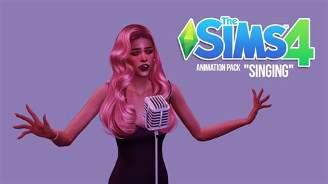 Animation Pack Sims 4 Singing Download Youtube