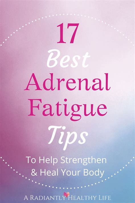 Adrenal Fatigue Recovery 17 Ways To Support And Heal Your Body
