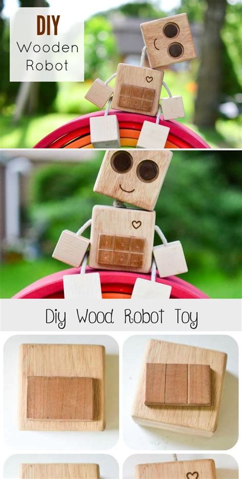 Diy Wooden Robot Buddy If You Want To Make A Simple Wooden Toy With A