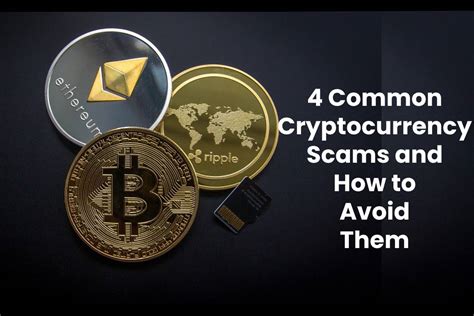 4 Common Cryptocurrency Scams And How To Avoid Them Ctr