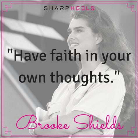 News Fashion And Lifestyle Brooke Shields Empowerment Have Faith