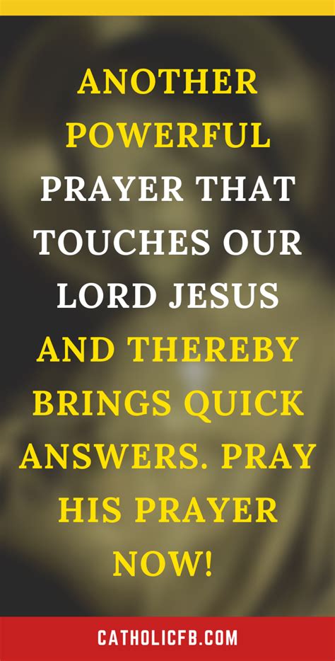 Another Powerful Prayer That Touches Our Lord Jesus And Thereby Brings