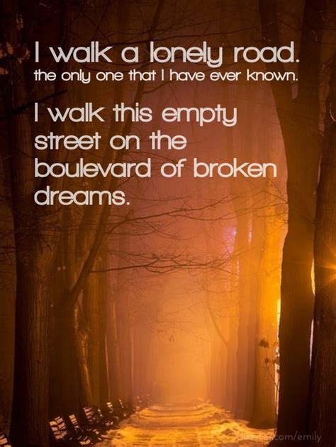 I Walk A Lonely Road Quotes Quotesgram